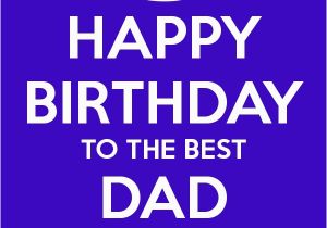 Happy Birthday Dad Picture Quotes Happy Birthday Dad Quotes Sayings Happy Birthday Dad