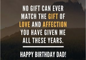 Happy Birthday Dad Quote 200 Wonderful Happy Birthday Dad Quotes Wishes Unique