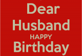 Happy Birthday Dear Husband Quotes Husband Birthday Quotes for Facebook Quotesgram