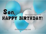 Happy Birthday Dear son Quotes 3 Nice Happy Birthday Cards with Quotes for A son
