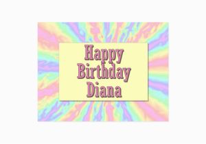 Happy Birthday Diana Quotes Happy Birthday Diana Postcard Zazzle