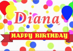 Happy Birthday Diana Quotes Happy Birthday Diana song Youtube