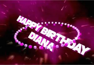 Happy Birthday Diana Quotes Happy Birthday Diana Youtube