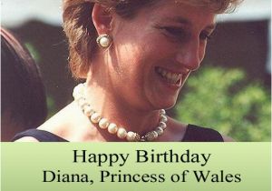 Happy Birthday Diana Quotes Happy Birthday to Diana Princess Of Wales Her Life Was