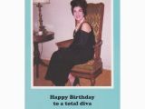 Happy Birthday Diva Cards Happy Birthday to A total Diva Greetings Card Birthday