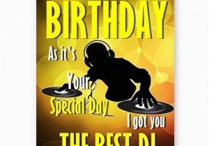 Happy Birthday Dj Card Got You the Best Dj Funny Novelty A5 Happy Birthday Card