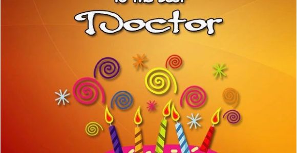 Happy Birthday Doctor Quotes top 100 Birthday Wishes for Doctors Occasions Messages