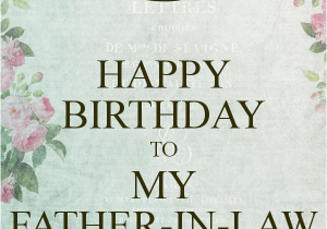 Happy Birthday Father In Law Quotes Father In Law Birthday Quotes Quotesgram