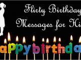 Happy Birthday Flirty Quotes Flirt Messages for Friend Flirt Text Messages Friends