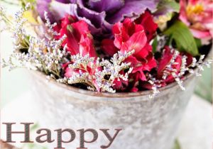 Happy Birthday Flowers Buke Happy Birthday Flowers Images Birthday Sentiment