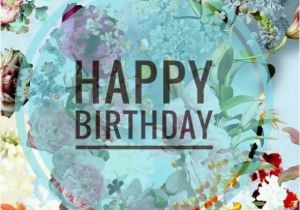 Happy Birthday Flowers for A Man Happy Birthday Flower Happy Birthday Pinterest Happy