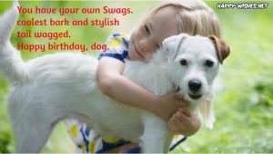 Happy Birthday for Dogs Quotes Happy Birthday Wishes for Dog Quotes Images Memes