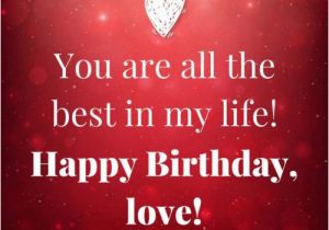 Happy Birthday for My Girlfriend Quotes Cute Birthday Messages to Impress Your Girlfriend