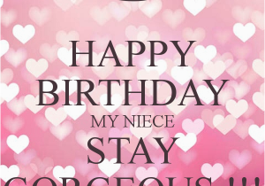 Happy Birthday for Niece Quote Happy Birthday My Niece Stay Gorgeous Poster