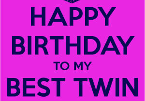 Happy Birthday for Twins Quotes Happy Birthday Twins Quotes Quotesgram