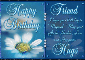 Happy Birthday Friend Pics and Quotes Happy Birthday Quotes Friend Birthday Quotes to A Friend