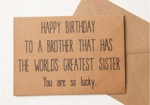 Happy Birthday From Sister to Brother Quotes Best 25 Birthday Quotes for Brother Ideas On Pinterest