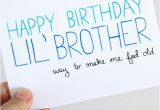 Happy Birthday From Sister to Brother Quotes Little Brother Birthday Card Birthday Card for Brother