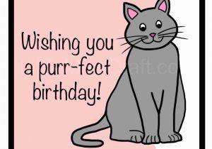 Happy Birthday From the Cat Card 4 Best Images Of Cat Birthday Cards Printable Cat Happy