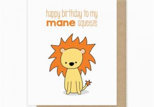 Happy Birthday Funny Cards for Him Funny Birthday Card for Boyfriend Husband Him Lion Pun Mane