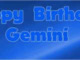Happy Birthday Gemini Quotes Gemini Birthday Quotes Quotesgram