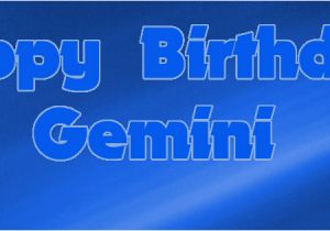 Happy Birthday Gemini Quotes Gemini Birthday Quotes Quotesgram