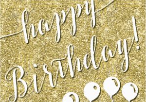 Happy Birthday Glitter Quotes Glitter Happy Birthday Free Happy Birthday Ecards