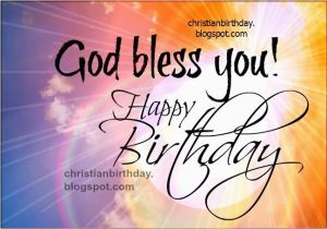 Happy Birthday God Bless Quotes God Bless You Happy Birthday Pictures Photos and Images