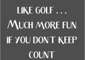 Happy Birthday Golf Quotes Golf Quotes Birthday Quotesgram