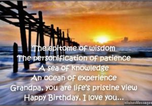 Happy Birthday Grandpa Quotes Poems Birthday Wishes for Grandpa Birthday Messages for
