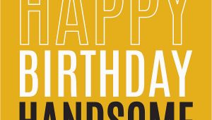 Happy Birthday Handsome Quotes Happy 14th Birthday Nephew Quotes Quotesgram