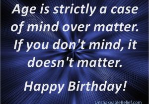 Happy Birthday Hilarious Quotes Motivational Birthday Quotes Unshakeable Belief