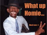 Happy Birthday Homie Quotes Homie Quotes Sayings Quotesgram
