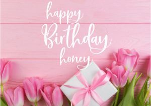 Happy Birthday Honey Quotes Happy Birthday Card Quotes
