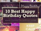 Happy Birthday Hottie Quotes 10 Best Happy Birthday Quotes