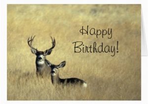 Happy Birthday Hunting Quotes Deer with Antlers Happy Birthday Day Card Zazzle