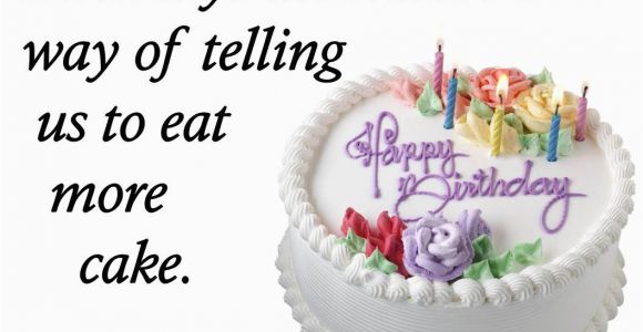 Happy Birthday Images with Cake and Quotes Quotes About Birthday Cake Quotesgram
