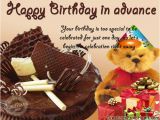 Happy Birthday In Advance Quotes Happy Birthday Advance Greetings