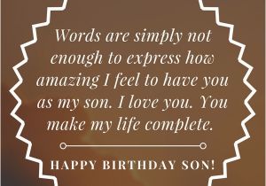 Happy Birthday Inspirational Quotes for son 35 Unique and Amazing Ways to Say Quot Happy Birthday son Quot