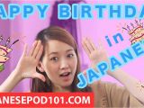 Happy Birthday Japanese Banner Learn How to Say Happy Birthday In Japanese Birthday
