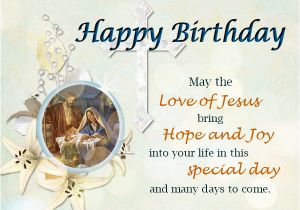 Happy Birthday Jesus Quote Christian Birthday Wishes Religious Birthday Wishes
