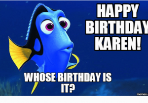 Happy Birthday Karen Banner 25 Best Memes About Happy Birthday Karen Happy Birthday