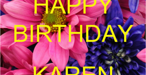 Happy Birthday Karen Banner Pin Memes Happy Birthday Memebase 61 Kootationcom Cake On