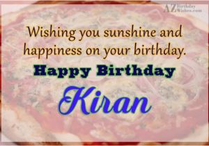 Happy Birthday Kiran Quotes Happy Birthday Kiran