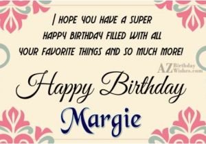 Happy Birthday Kiran Quotes Happy Birthday Margie