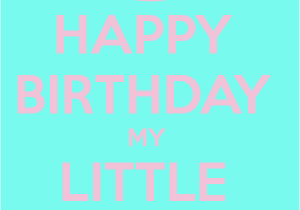 Happy Birthday Lil Sis Quotes Happy Birthday Little Sister Quotes Quotesgram