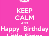 Happy Birthday Lil Sister Quotes Happy Birthday Little Sister Quotes Quotesgram