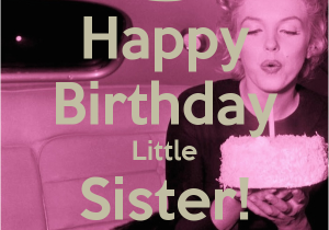 Happy Birthday Lil Sister Quotes Happy Birthday Little Sister Quotes Quotesgram