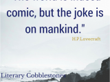 Happy Birthday Literary Quotes August 20 H P Lovecraft Daily Literary Quotes Literary