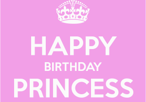 Happy Birthday Little Princess Quotes Happy Birthday Princess Poster Kirill Keep Calm O Matic